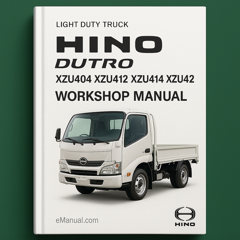 HINO DUTRO XZU404 XZU412 XZU414 XZU422 Workshop Manual