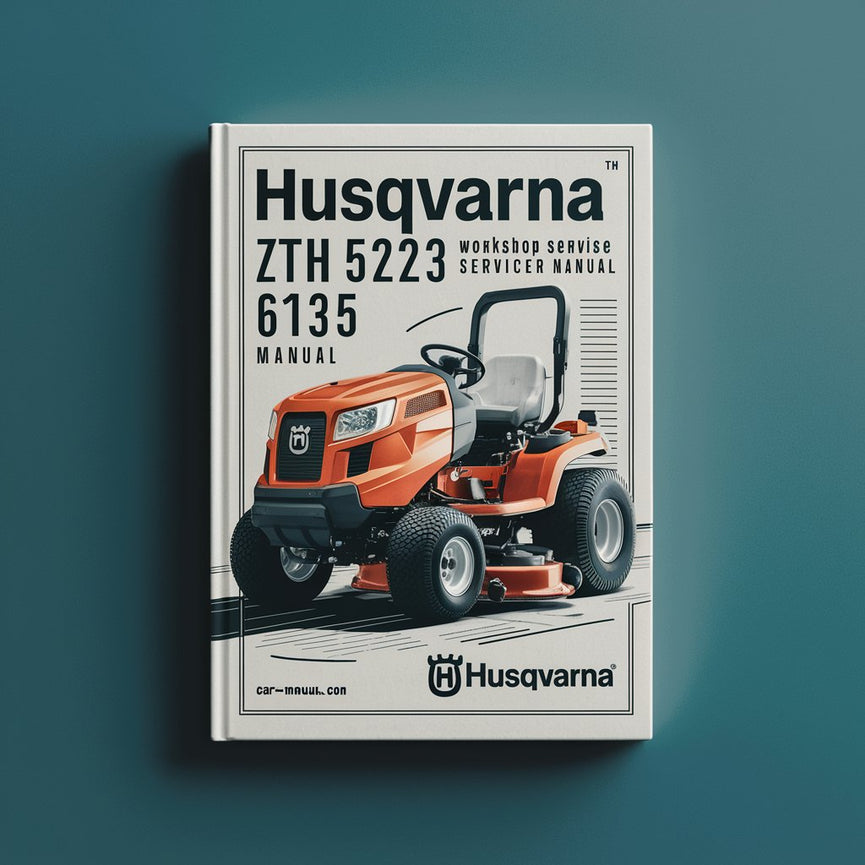 Husqvarna ZTH 5223 ZTH 6125 Mower Workshop Service Repair Manual Download PDF