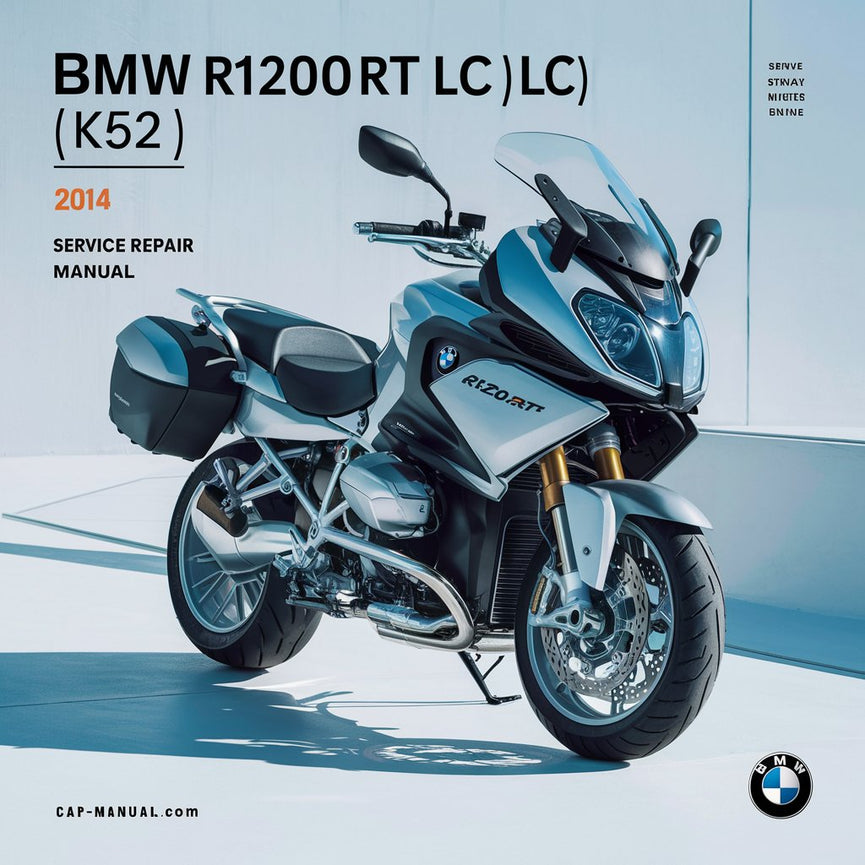 BMW R1200RT LC (K52) 2014 Service Repair Manual