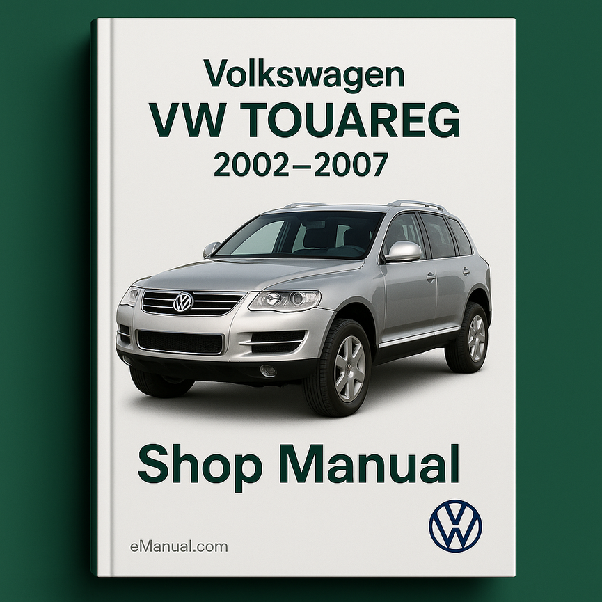 Volkswagn VW TOUAREG Shop Manual 2002-2007