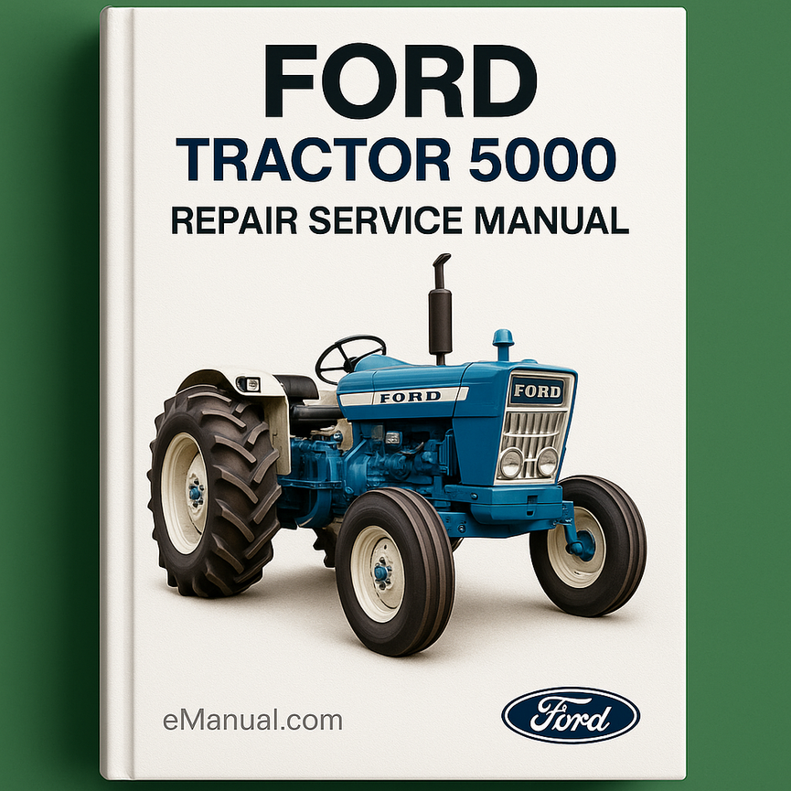 Ford Tractor 5000 Repair Service Manual
