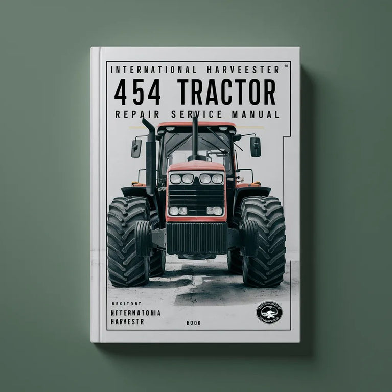 International Harvester 454 Tractor Repair Service Manual