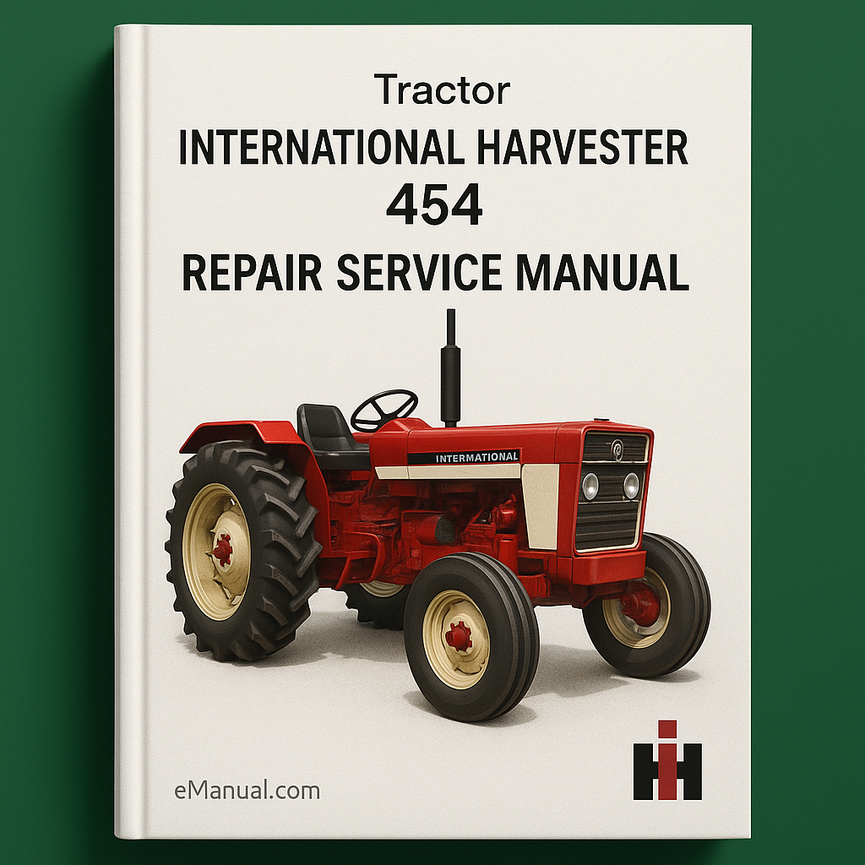International Harvester 454 Tractor Repair Service Manual