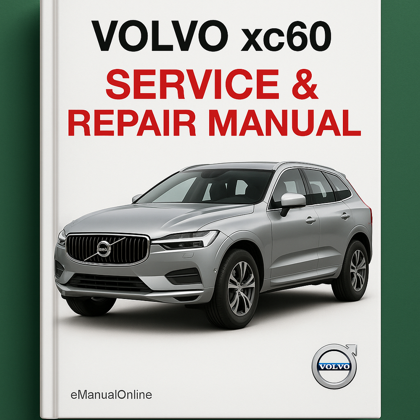 Volvo xc60 Service Repair Manual