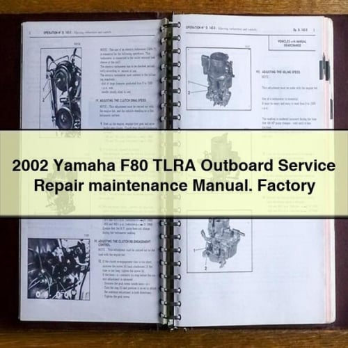 2002 Yamaha F80 TLRA Outboard Service Repair maintenance Manual. Factory PDF Download