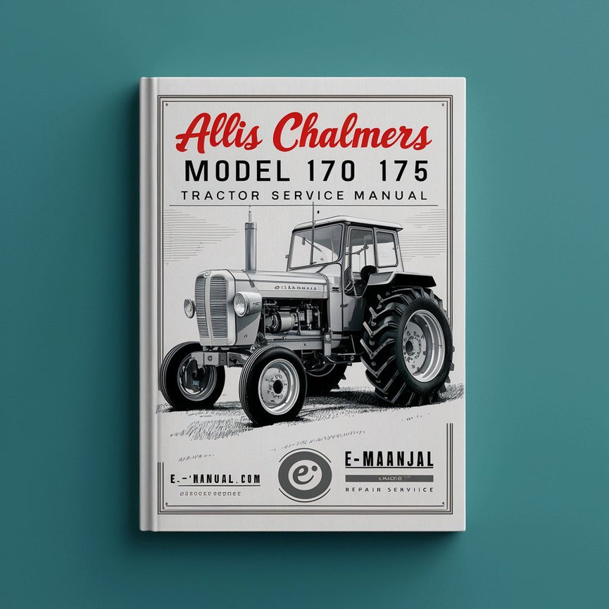 Allis Chalmers Model 170 175 Tractor Repair Service Manual