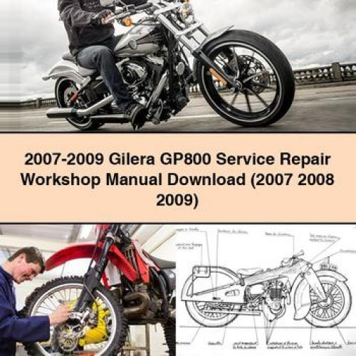 2007-2009 Gilera GP800 Service Repair Workshop Manual Download (2007 2008 2009) PDF