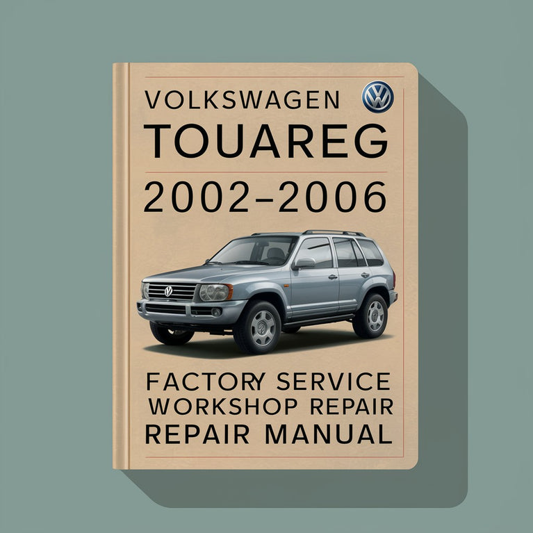 Volkswagen Touareg 2002-2006 Manual de reparación de taller de servicio de fábrica Descargar PDF