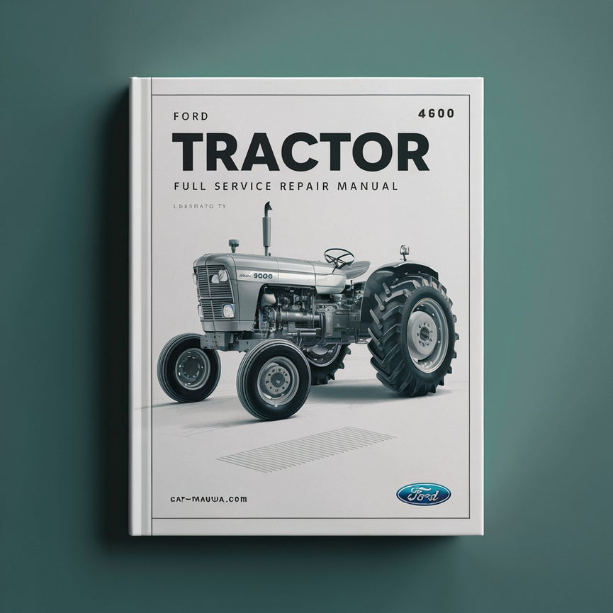 Ford Tractor 4600 Full Service Repair Manual