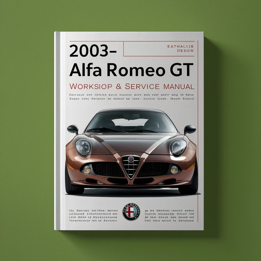 2003-2010 Alfa Romeo GT Workshop Repair & Service Manual (593M CD Searchable ) PDF Download