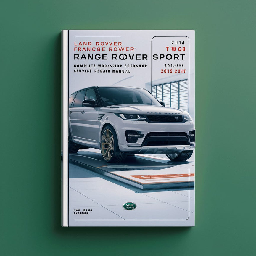 Land Rover Range Rover Sport L494 TdV6 V6 V8 Complete Workshop Service Repair Manual 2014 2015 2016 PDF Download