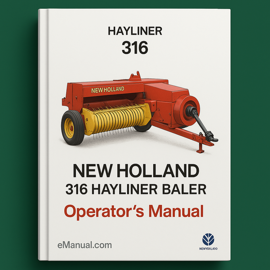 New Holland 316 HAYLINER BALER OperatorS Manual
