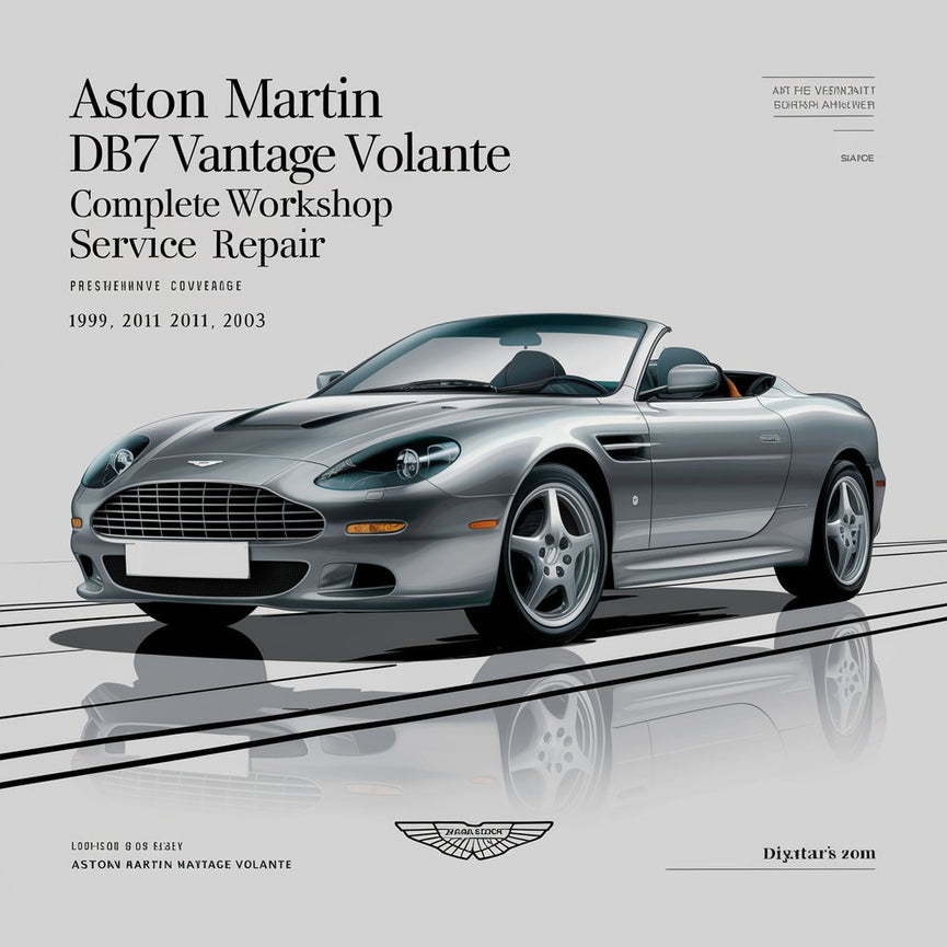 Aston Martin DB7 Vantage Volante Complete Workshop Service Repair Manual 1999 2000 2001 2002 2003