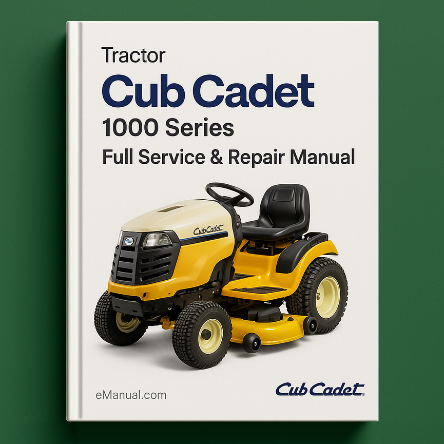 Cub Cadet 1000 Series Tractor Full Service Repair Manual