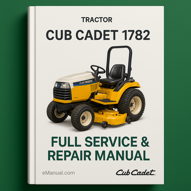 Cub Cadet 1782 Tractor Full Service Repair Manual