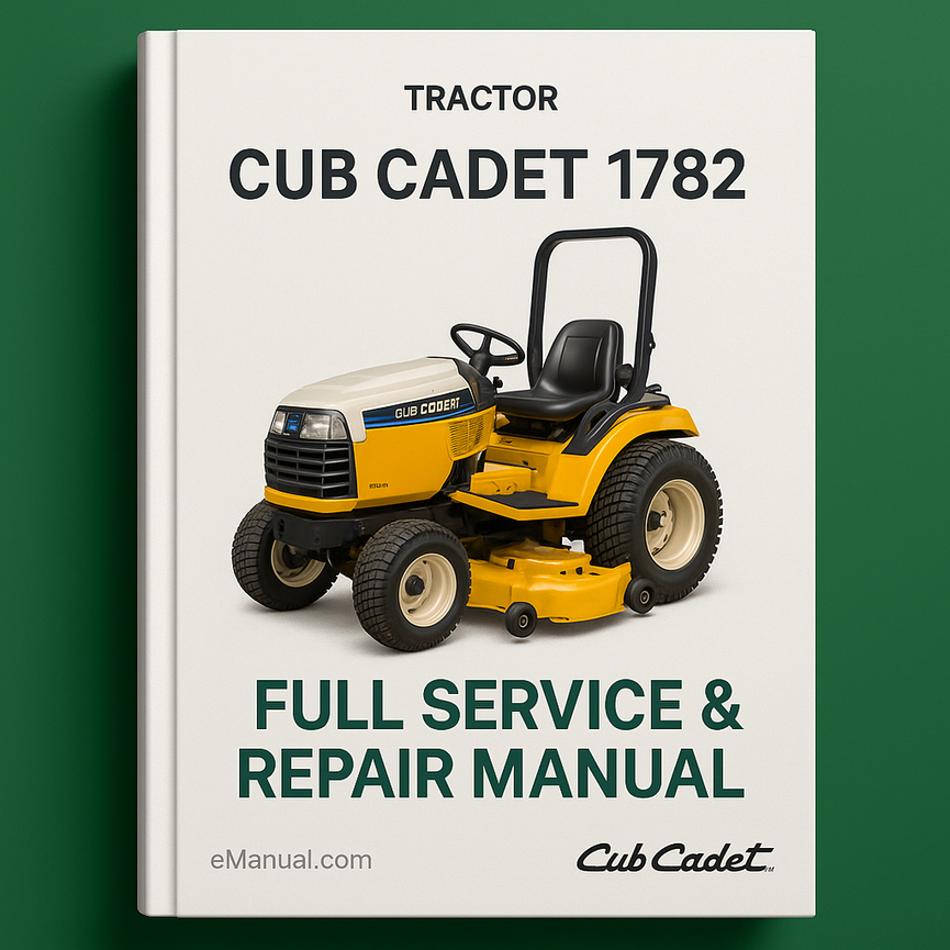 Cub Cadet 1782 Tractor Full Service Repair Manual