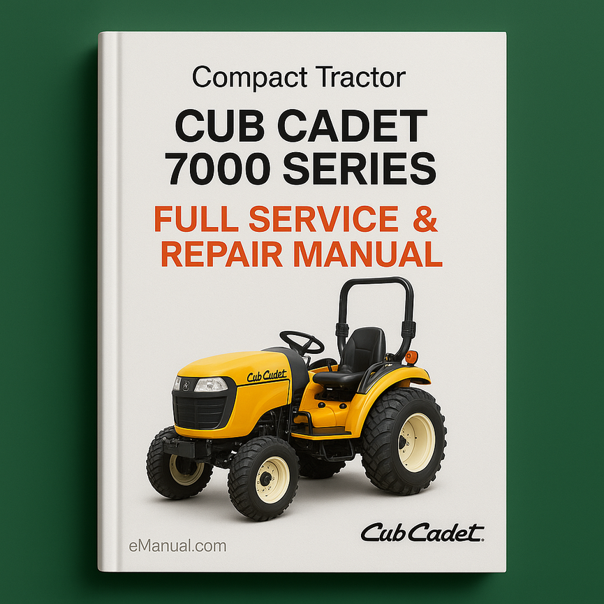 Cub Cadet 7000 Series Compact Tractor Full Service Repair Manual