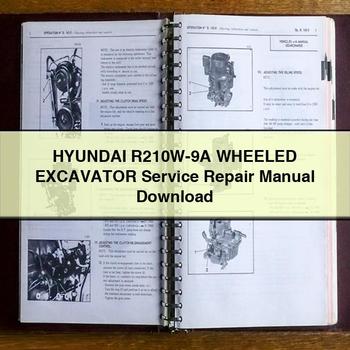 Hyundai R210W-9A WHEELED Excavator Service Repair Manual PDF Download