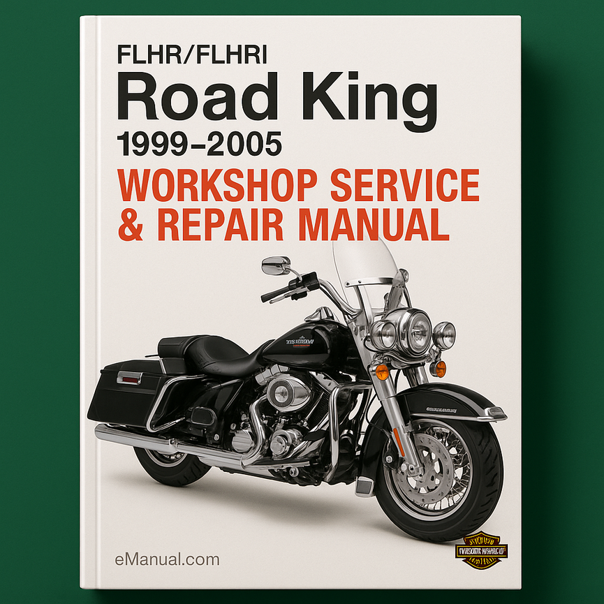 FLHR/FLHRI Road King WorkShop Service Repair Manual 1999-2005