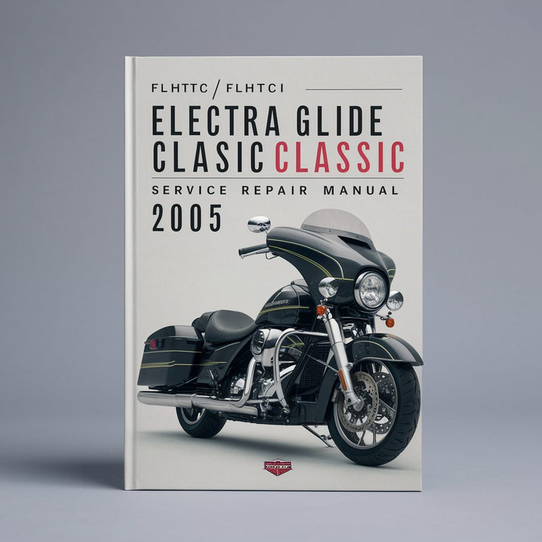 FLHTC /FLHTCI Electra Glide Classic Service Repair Manual 1999-2005