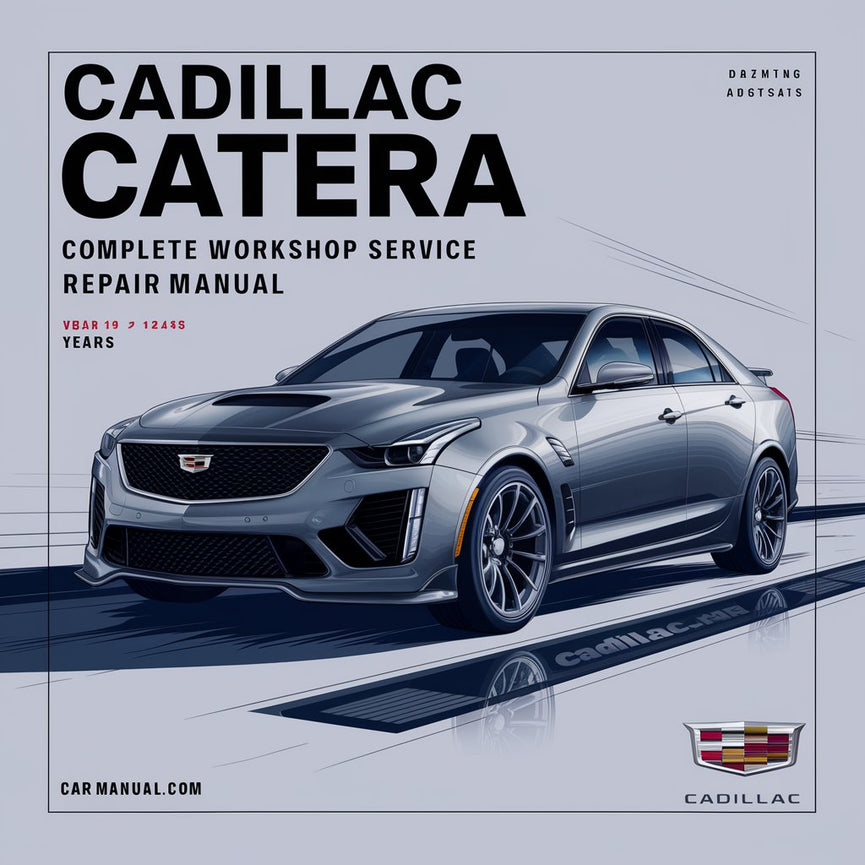 Cadillac Catera Complete Workshop Service Repair Manual 1997 1998 1999 2000 2001