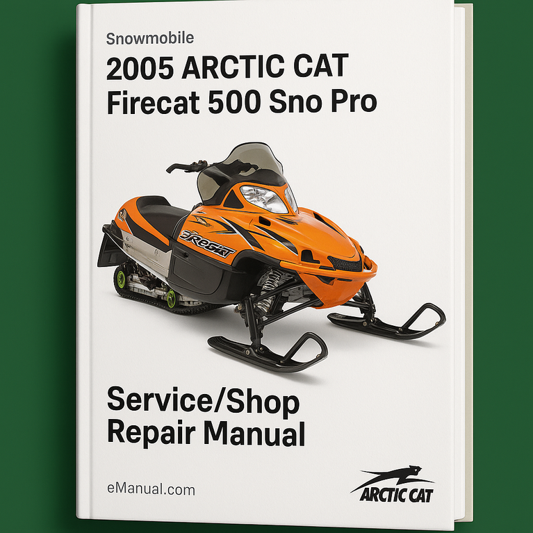 2005 Arctic Cat Firecat 500 Sno Pro Service/Shop Repair Manual