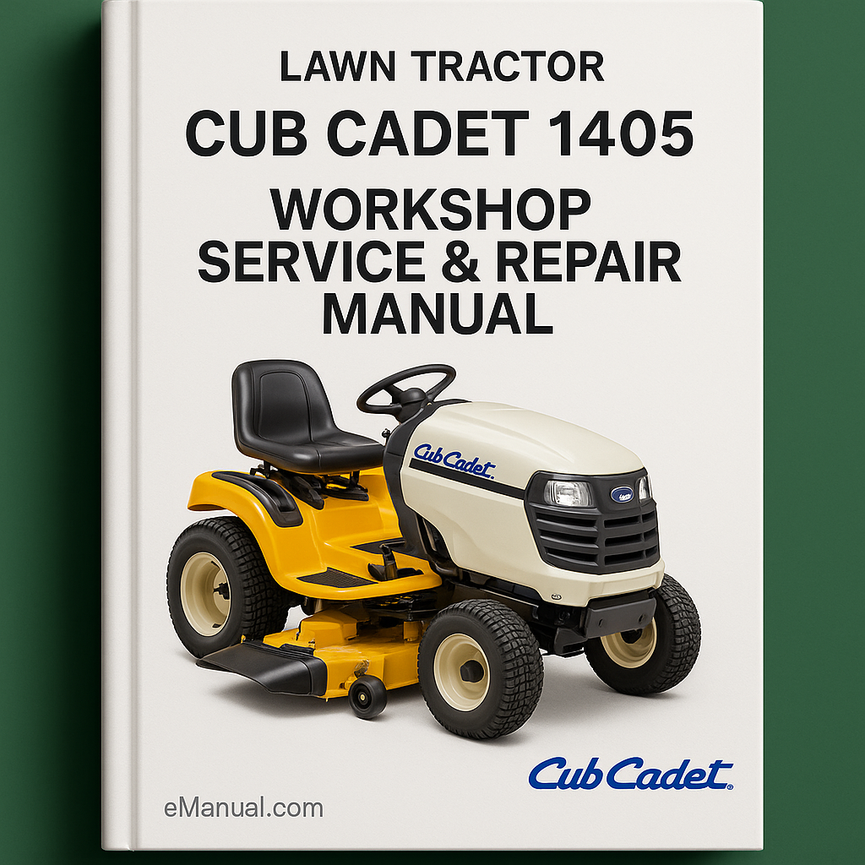 Cub Cadet 1405 Lawn Tractor Workshop Service Repair Manual