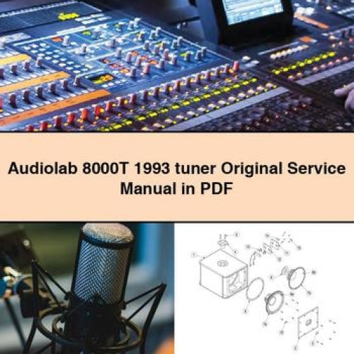 Audiolab 8000T 1993 tuner Original Service Manual in PDF Download