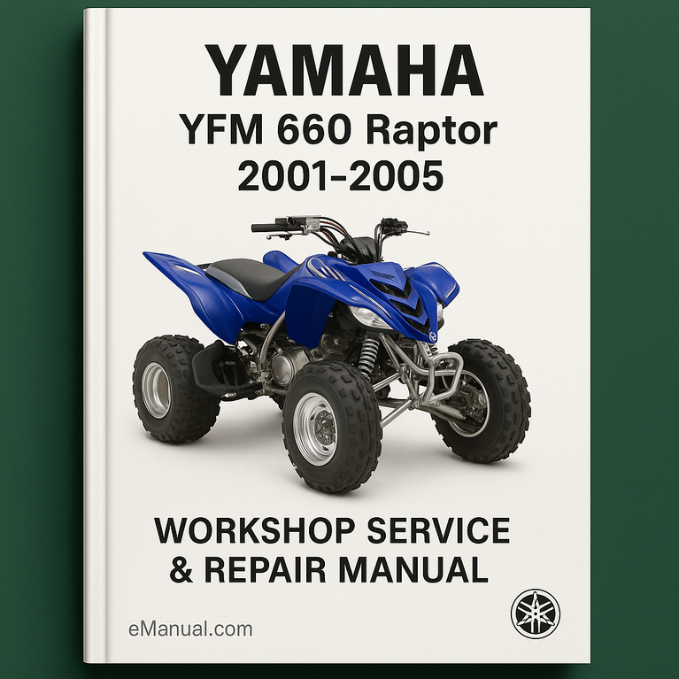 Yamaha YFM 660 Raptor 2001-2005 Workshop Service Repair Manual
