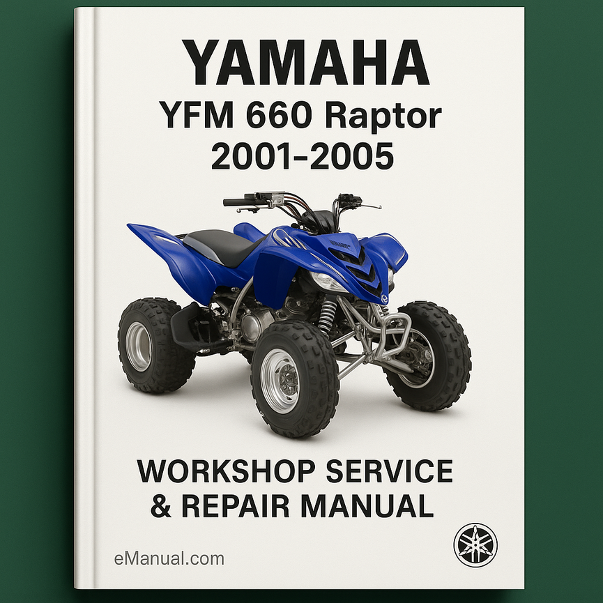 Yamaha YFM 660 Raptor 2001-2005 Workshop Service Repair Manual