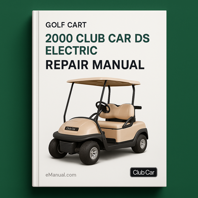 2000 Club Car DS Electric Golf Cart Repair Manual