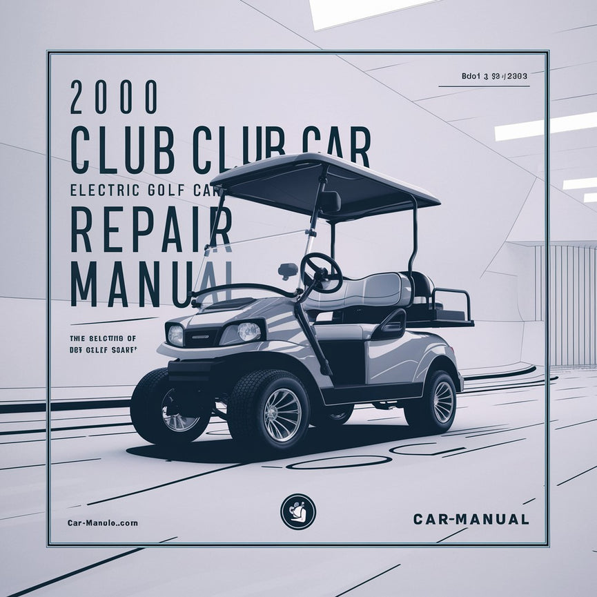 2000 Club Car DS Electric Golf Cart Repair Manual