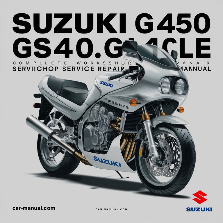 Suzuki GS450 GS450E Motorcycle Complete Workshop Service Repair Manual 1979 1980 1981 1982 1983 1984 1985