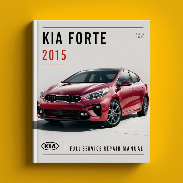 KIA FORTE 2015 Komplettes Service-Reparaturhandbuch