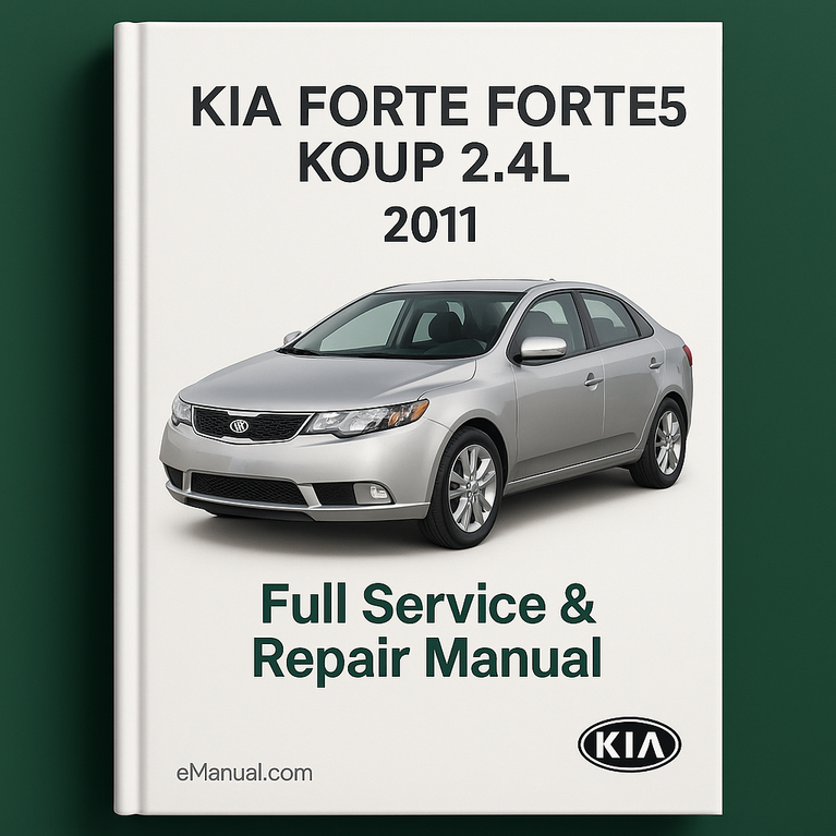 KIA FORTE FORTE5 KOUP 2.4L 2011 Full Service Repair Manual