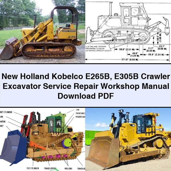 New Holland Kobelco E265B E305B Crawler Excavator Service Repair Workshop Manual