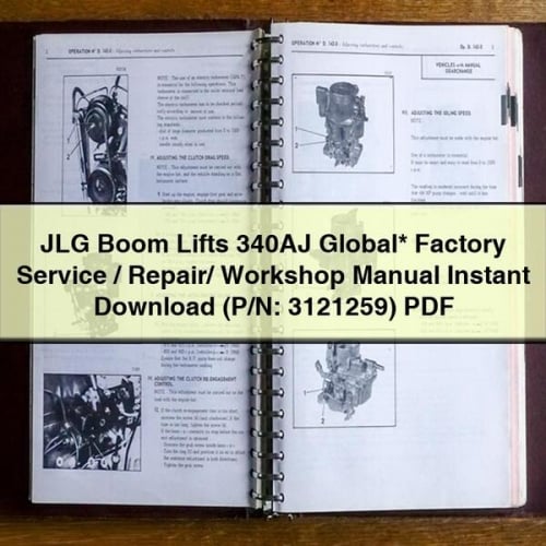 JLG Boom Lifts 340AJ Global* Werkswartungs-/Reparatur-/Werkstatthandbuch herunterladen (P/N: 3121259) PDF