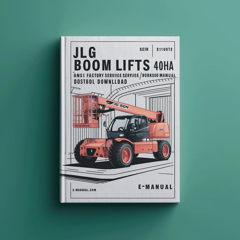 JLG Boom Lifts 40HA ANSI* Werkswartungs-/Reparatur-/Werkstatthandbuch herunterladen (P/N: 3120672) PDF