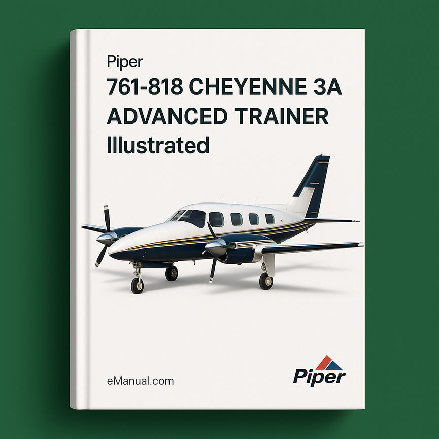 Piper 761-818 CHEYENNE 3A ADVANCED TRAINER Illustrated PAR