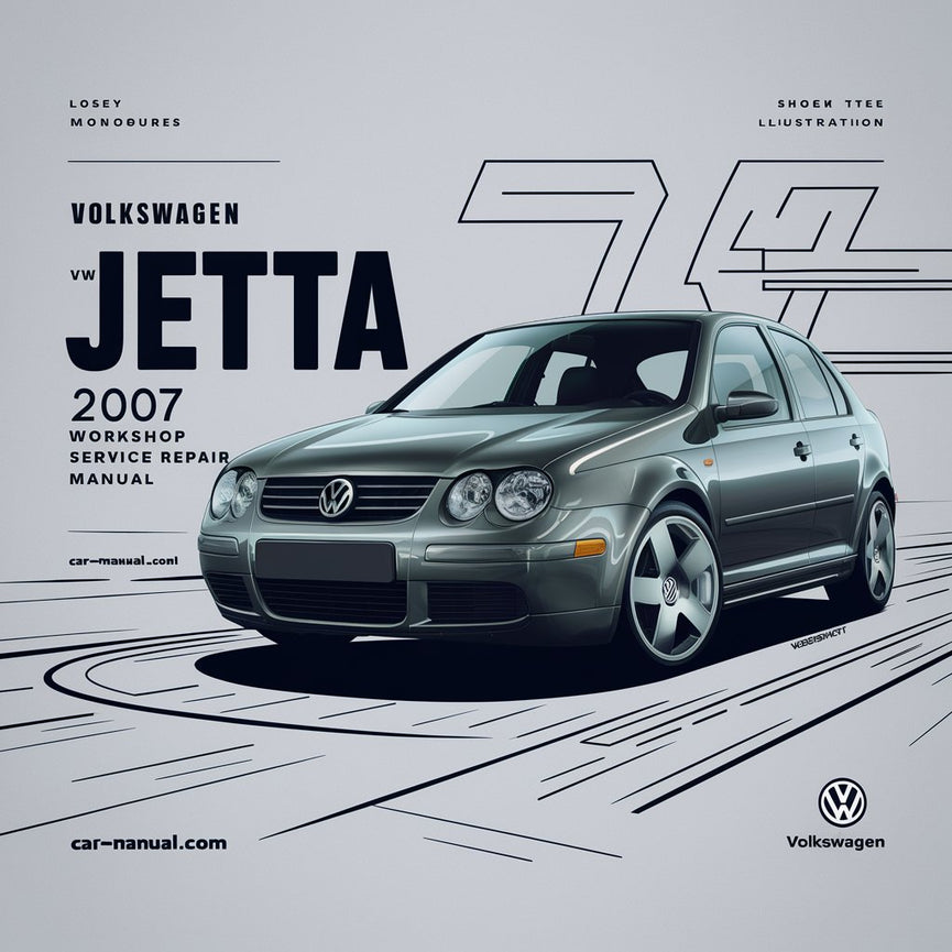 Volkswagen VW Jetta 2007 Workshop Service Repair Manual