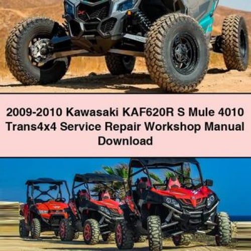 2009-2010 Kawasaki KAF620R S Mule 4010 Trans4x4 Service Repair Workshop Manual Download PDF