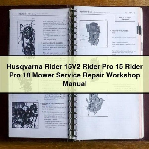 Husqvarna Rider 15V2 Rider Pro 15 Rider Pro 18 Mower Service Repair Workshop Manual Download PDF