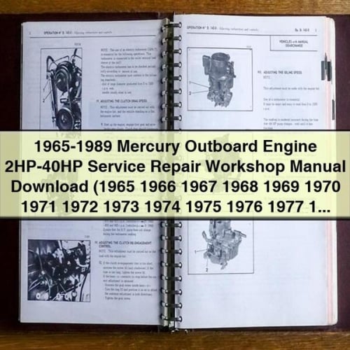 1965-1989 Mercury Outboard Engine 2HP-40HP Service Repair Workshop Manual (1965-1987)