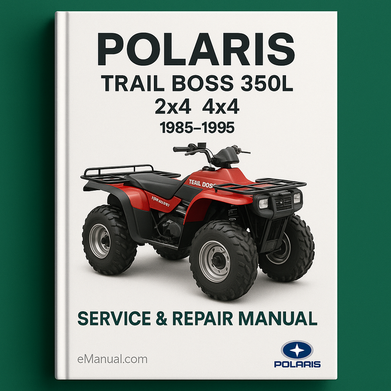 Polaris Trail Boss 350L 2x4 4x4 1985-1995 Service Repair Manual
