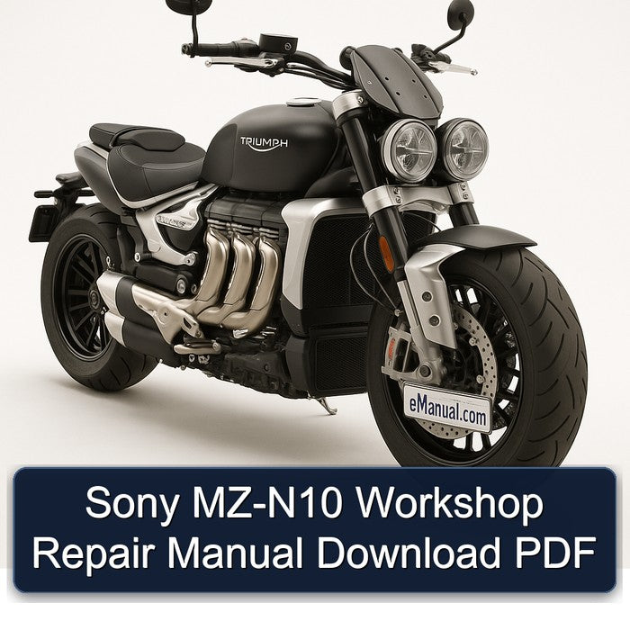 Triumph Rocket Sony MZ-N10 Service Repair Workshop Manual PDF