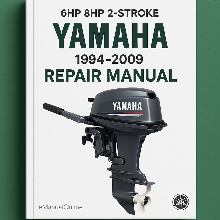 1994-2009 Yamaha 6HP 8HP 2-Stroke Outboard Repair Manual