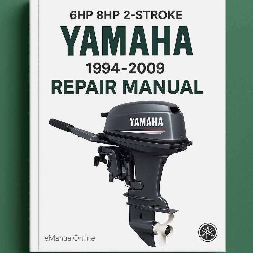 1994-2009 Yamaha 6HP 8HP 2-Stroke Outboard Repair Manual