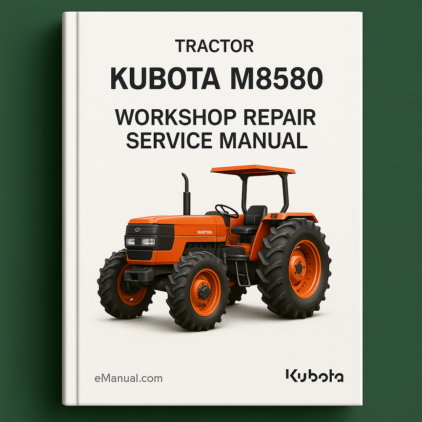 Kubota M8580 Tractor Workshop Repair Service Manual
