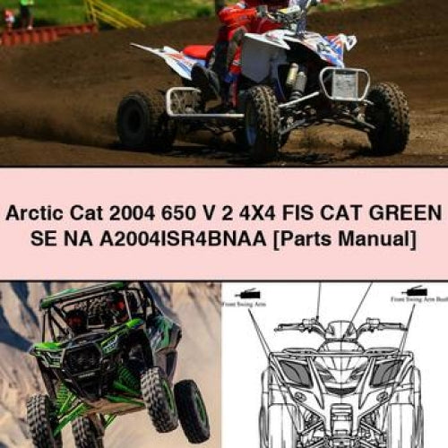 Arctic Cat 2004 650 V 2 4X4 FIS CAT GREEN SE NA A2004ISR4BNAA [Parts Manual] PDF Download