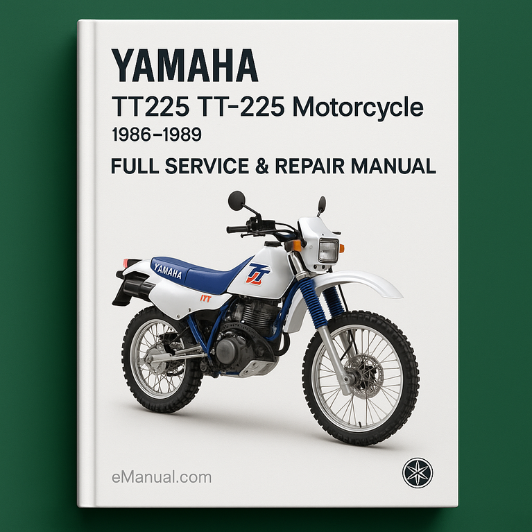 Yamaha TT225 TT-225 Motorcycle 1986-1989 Full Service & Repair Manual